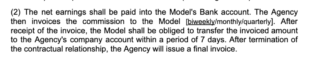 Contract clause: net earnings are paid into the model's bank account, the agency invoices its commission afterwards
